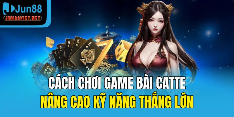 Game bài Catte