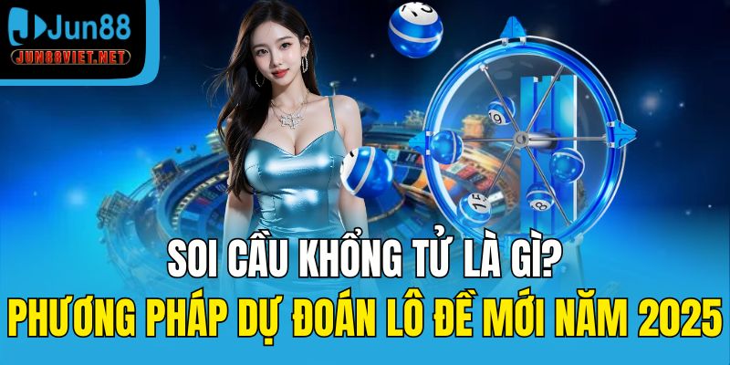 Soi cầu Khổng Tử là gì?