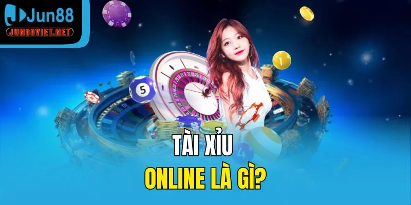 Tài xỉu online là gì?